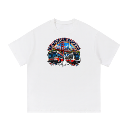 We Move San Francisco Tee